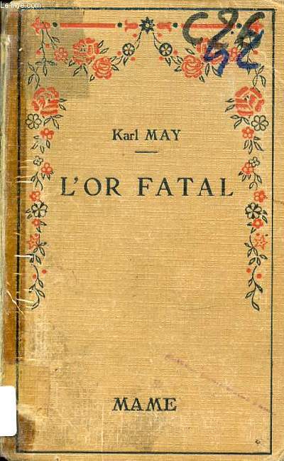 L'OR FATAL.