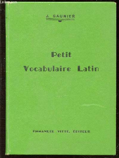 PETIT VOCABULAIRE LATIN.