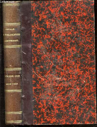 ANNALES DE PHILOSOPHIE CHRETIENNE : TOME 1 (145 EME DE LA COLLECTION) :  OCTOBRE 1902-MARS1903 - REVUE MENSUELLE. TROISIEME SERIE.