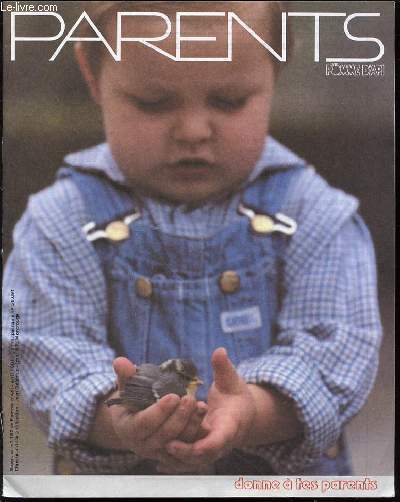 PARENTS POMME D'API AVRIL 1981 -  EVEIL RELIGIEUX : PAQUES / RENCONTRE AVEC L'ANIMAL / LES ENFANTS MALTRAITES / 6 PAGES COUTURES : JOURS CHICS / DES OEUFS FANTAISIES / ETC.