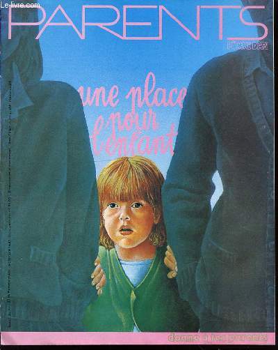 PARENTS POMME D'API SEPTEMBRE 1981 - UNE PLACE POUR L'ENFANT / EVEIL RELIGIEUX : ESAU ET JACOB / RENCONTRE AVEC LUIGI COMENCINI / DES SACS ENVELOPPES / CLAFOUTIS AU JAMBON / ETC.