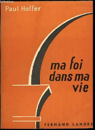 MA FOI DANS MA VIE.