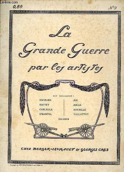LA GRANDE GUERRE PAR LES ARTISTES N9.