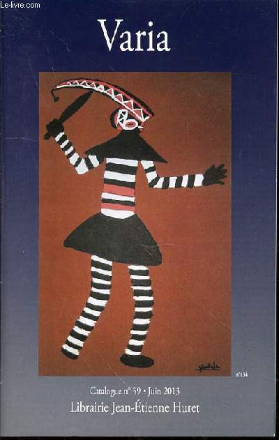 CATALOGUE DE VENTE N39 / JUIN 2013 : VARIA.