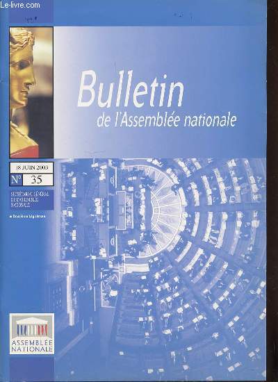 BULLETIN DE L'ASSEMBLEE NATIONALE N35 - Dbats sur la rforme des retraites / Commission d'enqute sur la scurit du transport maritime des produits dangereux ou polluants / Coopration interparlementaire / ETC.