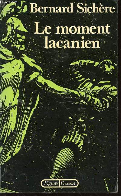 LE MOMENT LACANIEN.