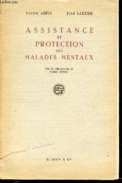 ASSISTANCE ET PROTECTION DES MALADES MENTAUX.