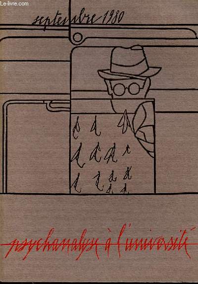 PSYCHANALYSE A L'UNIVERSITE - TOME  - N 20 -SEPTEMBRE 1980 - SOMMAIRE : Enseignements Jean LAPLANCHE : La situation psychanalytique : le psychanalyste et son baquet (suite et fin)  561