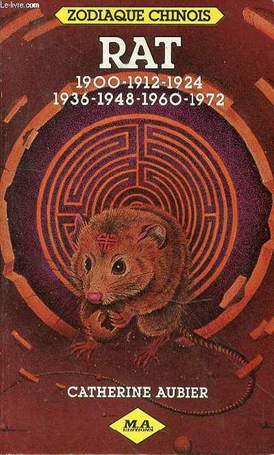ZODIAQUE CHINOIS - RAT 1900-1912-1924-1936-1948-1960-1972