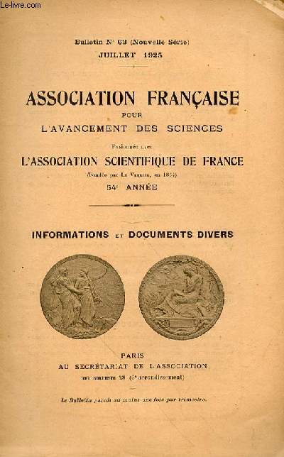 L'ASSOCIATION FRANCAISE POUR L'AVANCEMENT DES SCIENCES - ANNEE 54 - BULLETIN N63 - JUILLET 1925 - Bureau dr l'Association (1924-1925).II. - Dlgus db l'Association.III.- Congrs de Grenoble.a)Assemble Gnrale ;b)Programme gnral