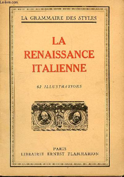 LA RENAISSANCE ITALIENNE