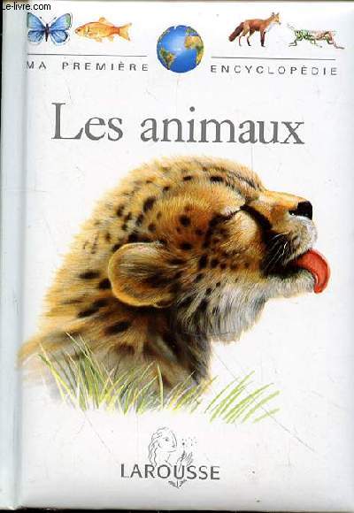 MA PREMIERE ENCYCLOPEDIE LES ANIMAUX