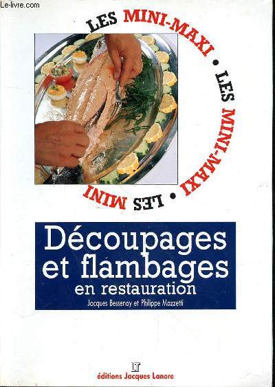 DECOUPAGES ET FLAMBAGES EN RESTAURATION