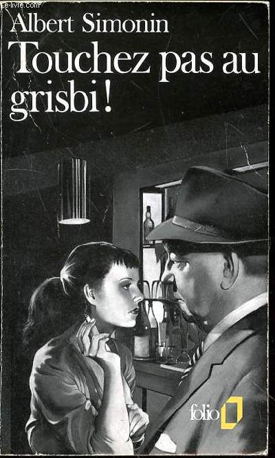 TOUCHEZ PAS AU GRISBI! - N2068