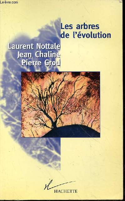 LES ARBRES DE L'EVOLUTION